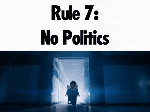 Rule 7 Rule 7 No Politics GIF